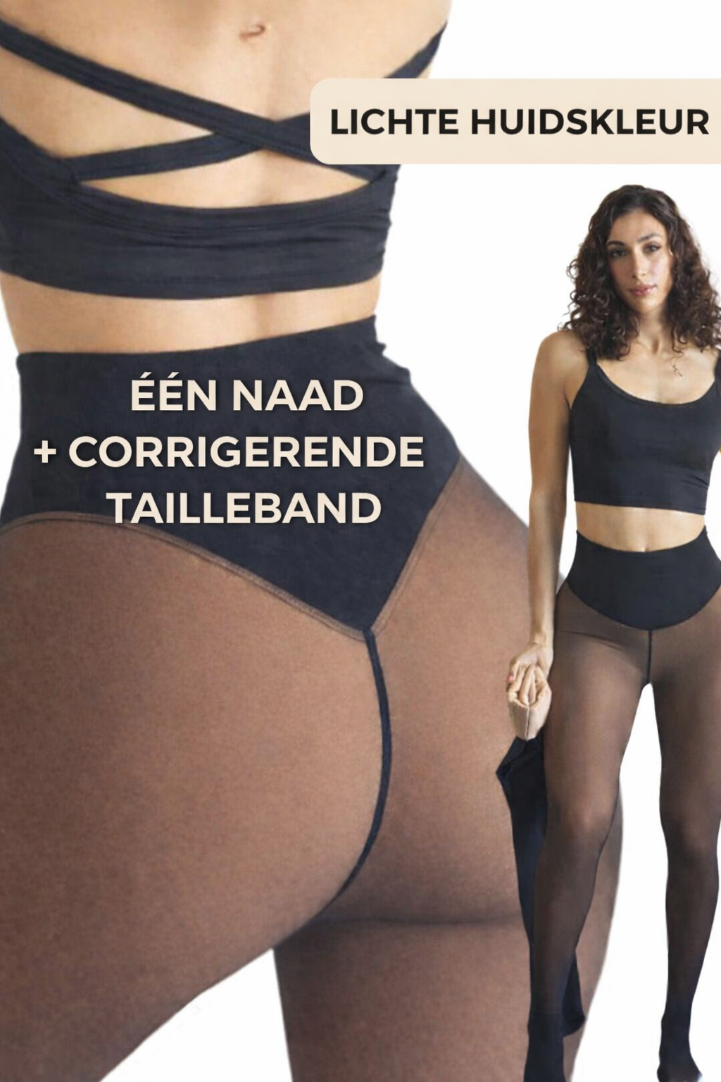 Ontwerp met één naad + compressietailleband
